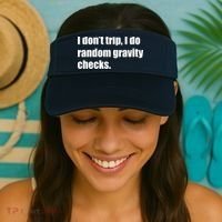 I Don't Trip Random Gravity Checks Visor thumb 2