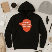 I Don't Want To Be 20 Cent Hoodie thumb 3