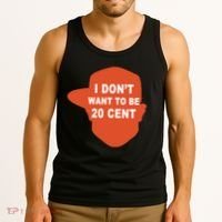 I Don't Want To Be 20 Cent Tank Top thumb 3