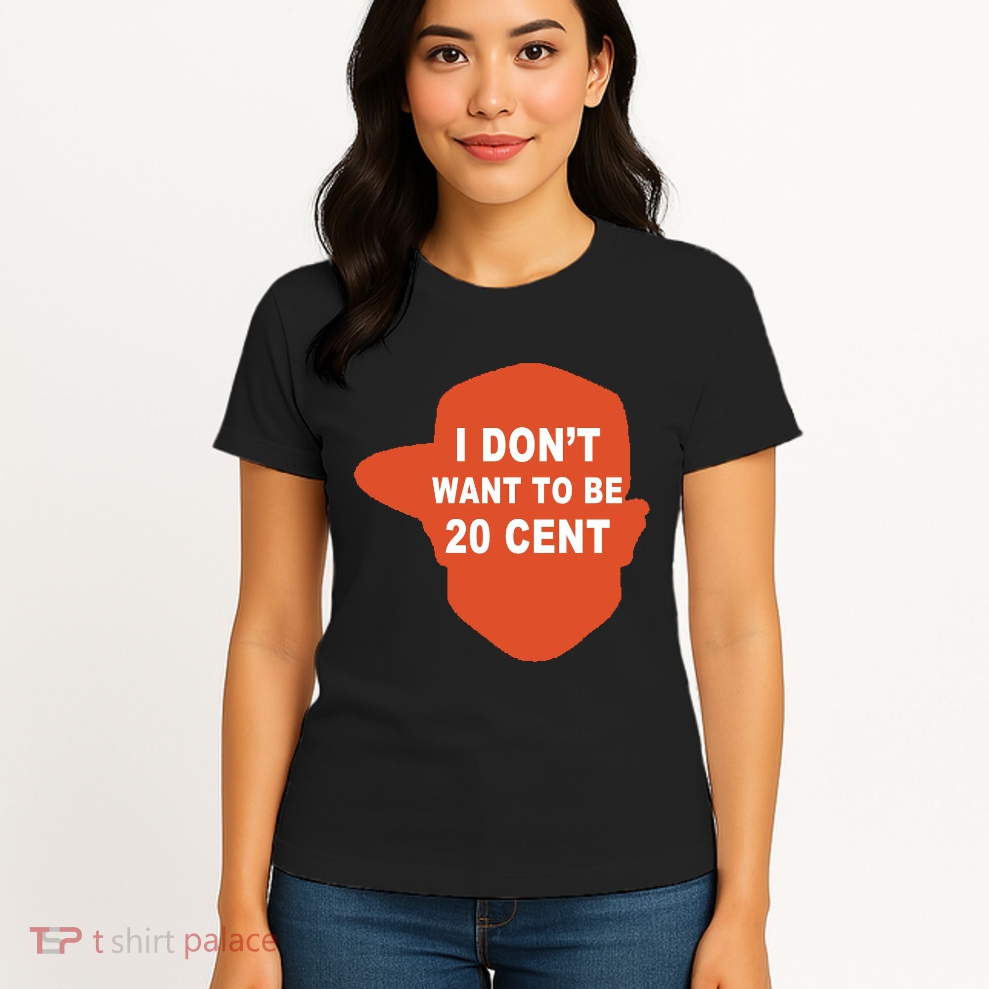 I Don't Want To Be 20 Cent Women's T-Shirt