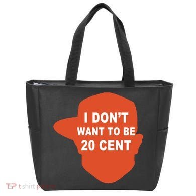 I Don't Want To Be 20 Cent Tote Bag