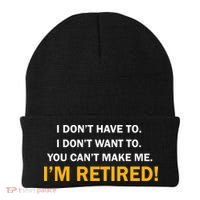 I Don't Want To I'm Retired Beanie thumb 0