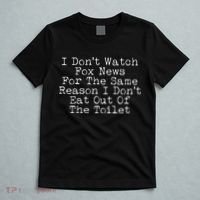 I Don't Watch Fox News Funny Political T-Shirt thumb 5
