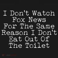I Don't Watch Fox News Funny Political T-Shirt thumb 7