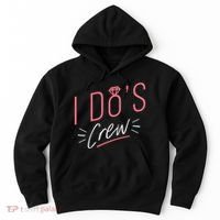 I Do's Crew Bridal Hoodie thumb 0