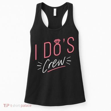 I Do's Crew Bridal Women's Tank Top