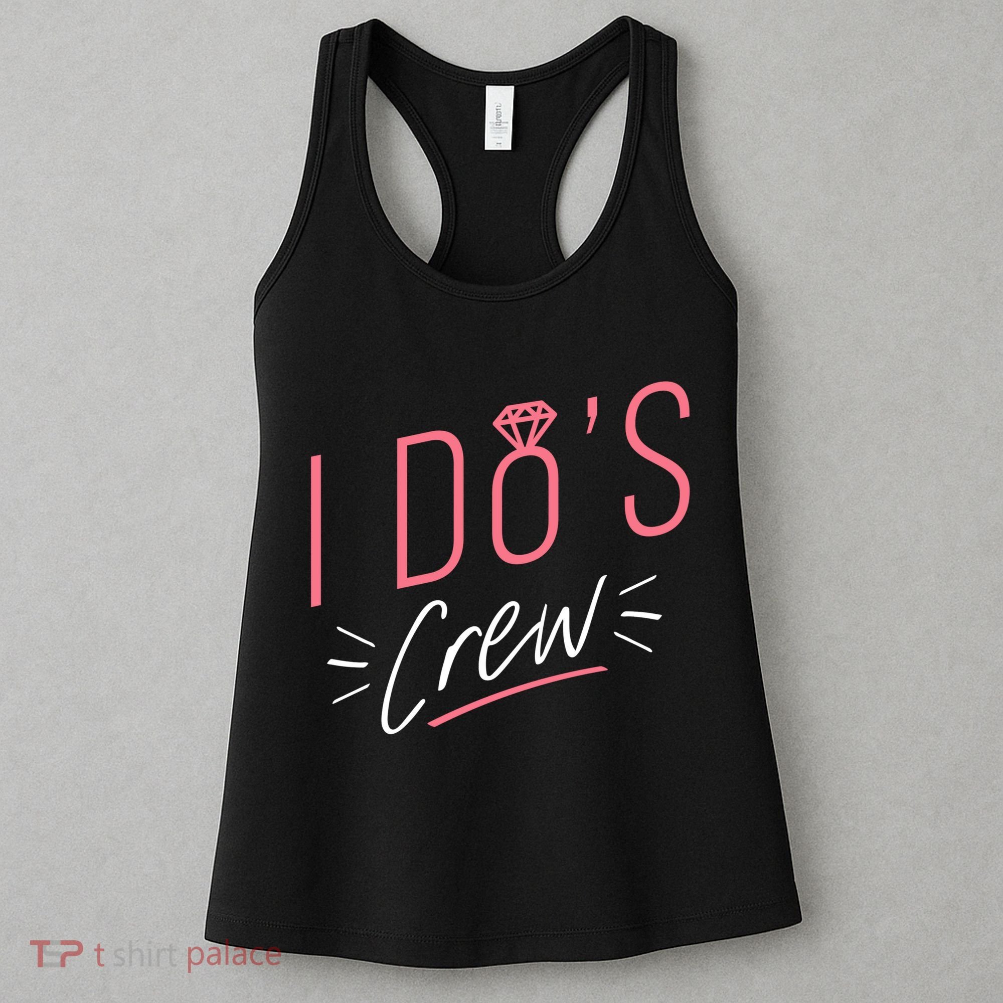 I Do's Crew Bridal Women's Tank Top