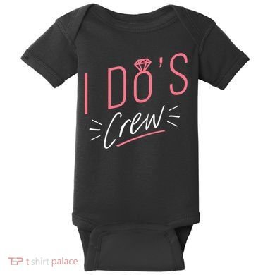 I Do's Crew Bridal Baby Bodysuit