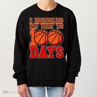 I Dribbled My Way To 100 Days Basketball Women's Sweatshirt thumb 0