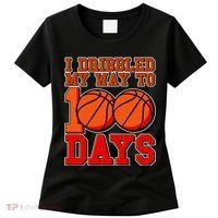 I Dribbled My Way To 100 Days Basketball Women's T-Shirt thumb 0