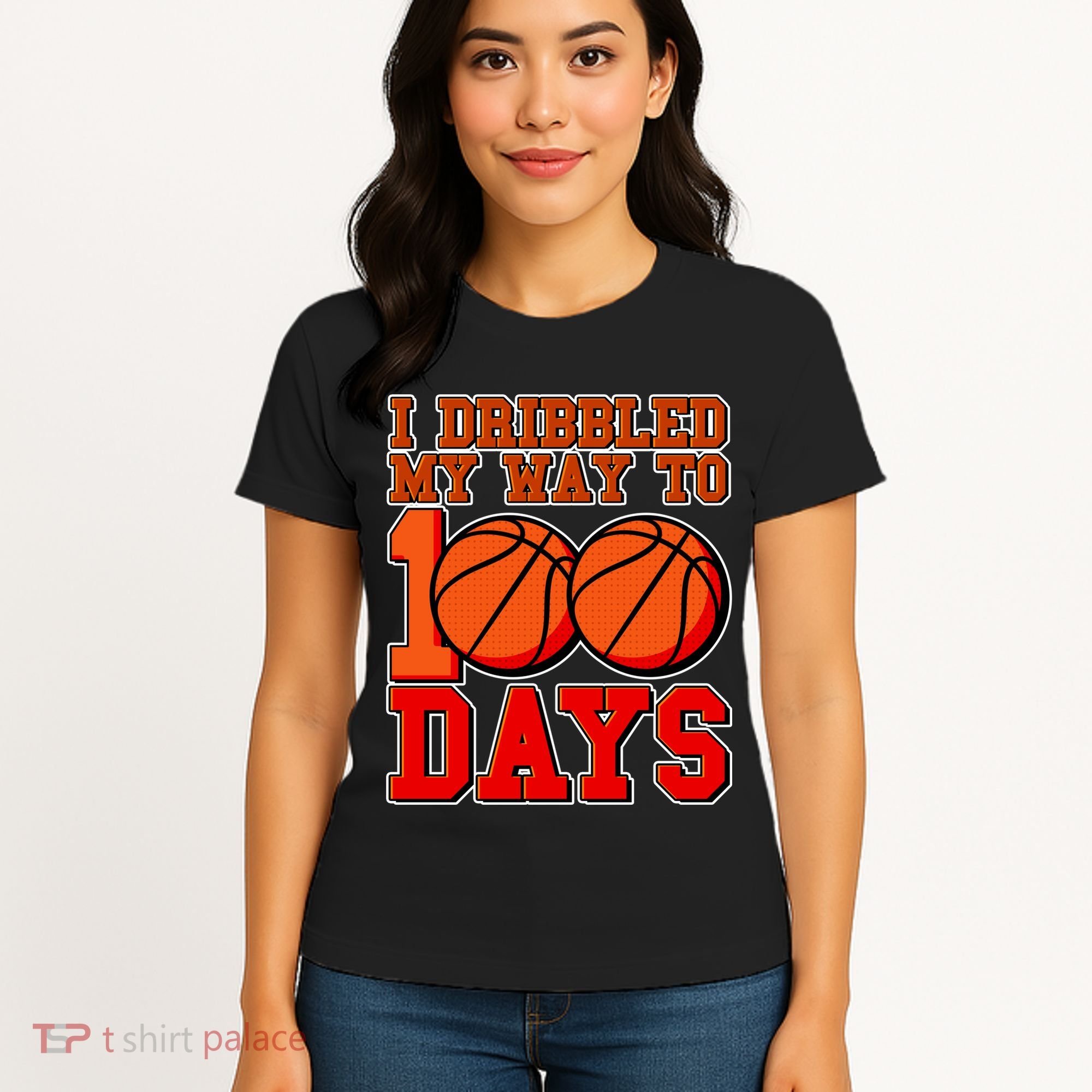 I Dribbled My Way To 100 Days Basketball Women's T-Shirt