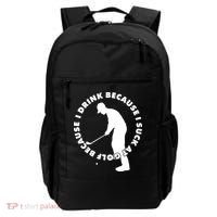 I Drink Because I Suck At Golf Backpack thumb 0