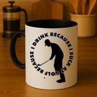 I Drink Because I Suck At Golf Coffee Mug thumb 4