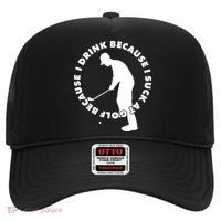 I Drink Because I Suck At Golf Hat thumb 0