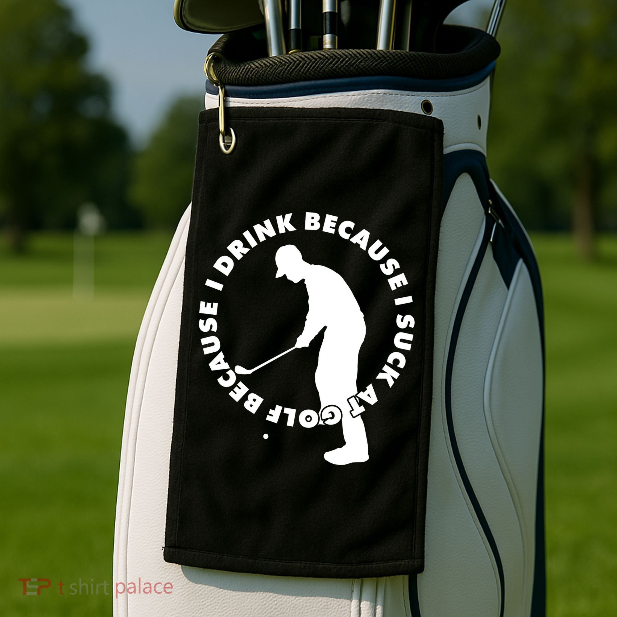 I Drink Because I Suck At Golf Golf Towel