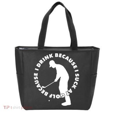 I Drink Because I Suck At Golf Tote Bag