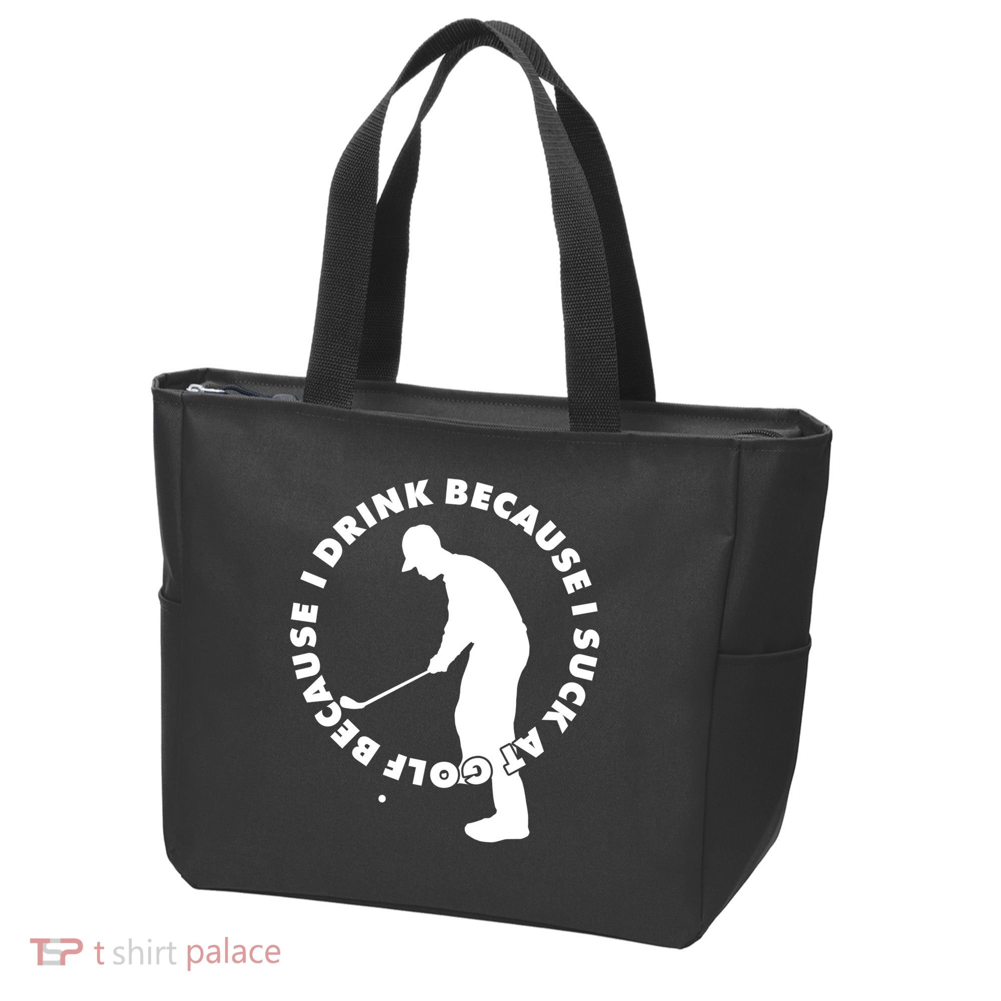 I Drink Because I Suck At Golf Tote Bag
