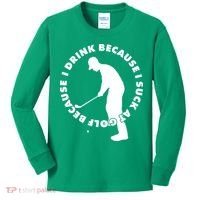 I Drink Because I Suck At Golf Kids Long Sleeve Shirt thumb 0