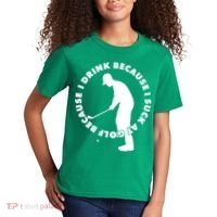 I Drink Because I Suck At Golf Kids T-Shirt thumb 2