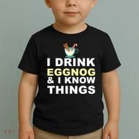 I Drink Eggnog And Know Things Toddler T-Shirt thumb 2