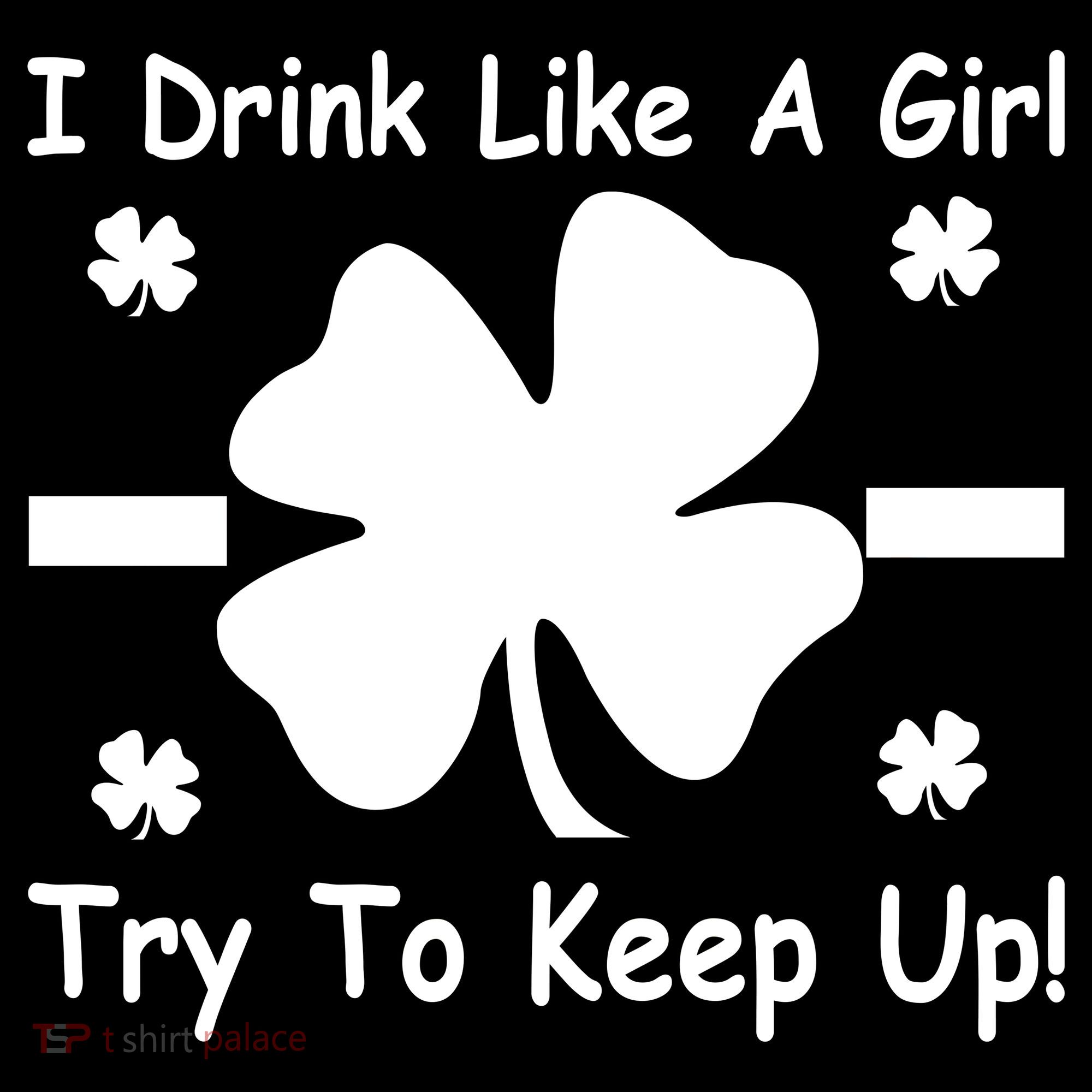 I Drink Like A Girl Try To Keep Up Women's Hoodie