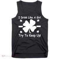 I Drink Like A Girl Try To Keep Up Tank Top thumb 0