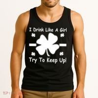 I Drink Like A Girl Try To Keep Up Tank Top thumb 3