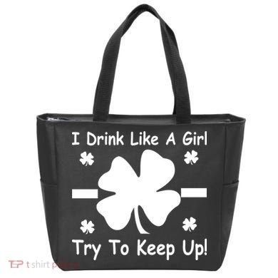 I Drink Like A Girl Try To Keep Up Tote Bag