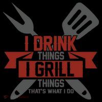 I Drink Thinks Grill Things That's What I Do Coffee Mug thumb 5