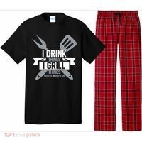 I Drink Thinks Grill Things That's What I Do Pajama Set thumb 0