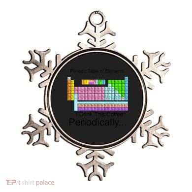 I Drink This Coffee Periodically Mug - Periodic Table of Elements Ornament