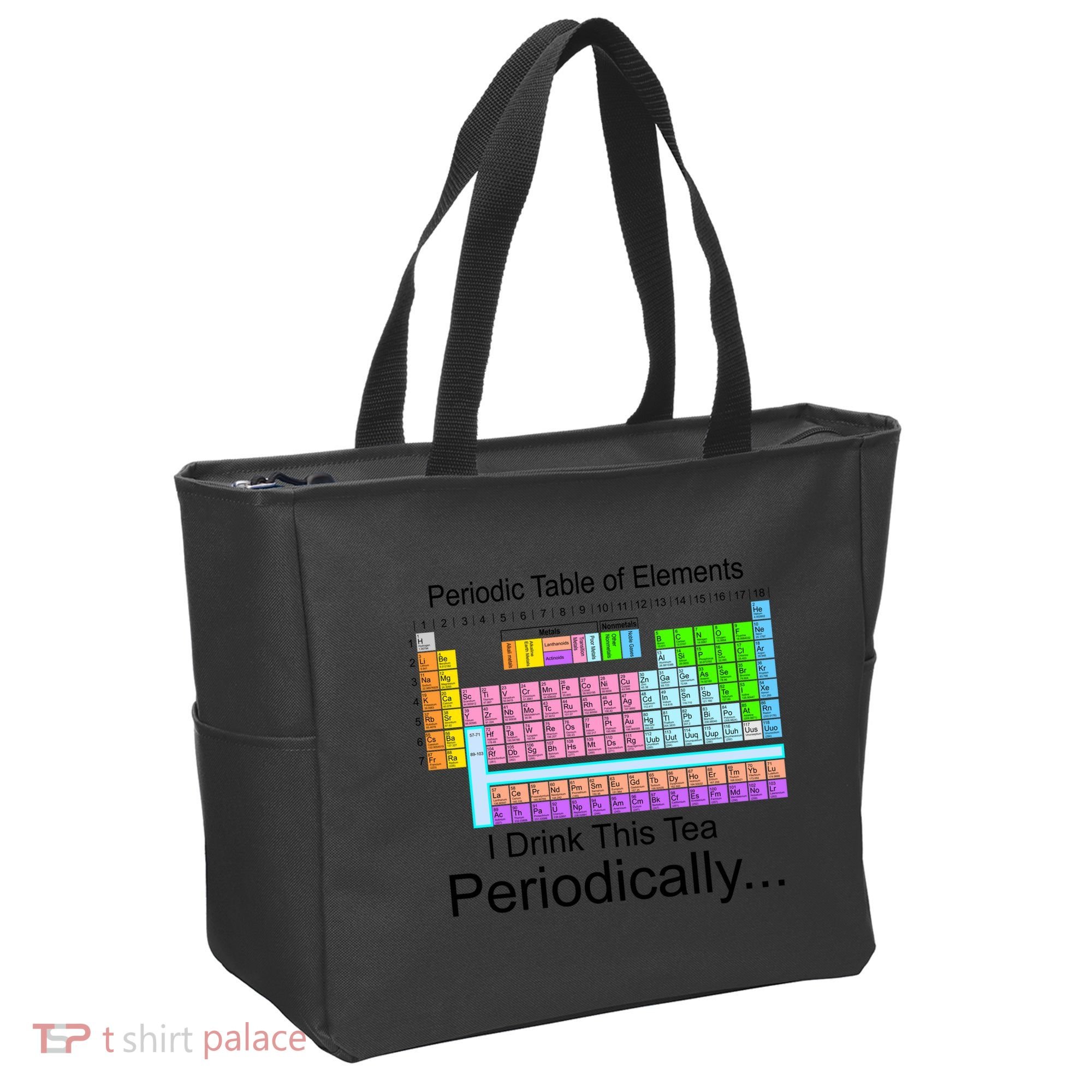 I Drink This Tea Periodically Periodic Table of Elements Tote Bag
