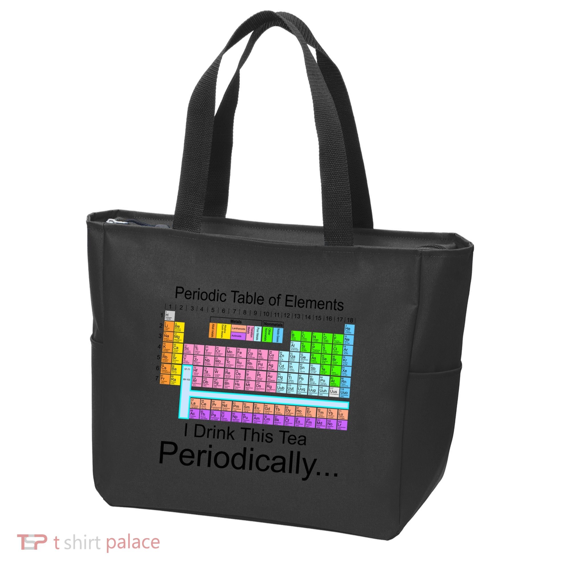 I Drink This Tea Periodically Periodic Table of Elements Tote Bag