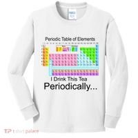 I Drink This Tea Periodically Periodic Table of Elements Kids Long Sleeve Shirt thumb 0