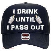 I Drink Until I Pass Out Hat thumb 0