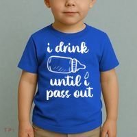 I Drink Until I Pass Out Funny Cute Toddler T-Shirt thumb 2