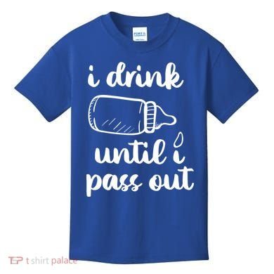 I Drink Until I Pass Out Funny Cute Kids T-Shirt