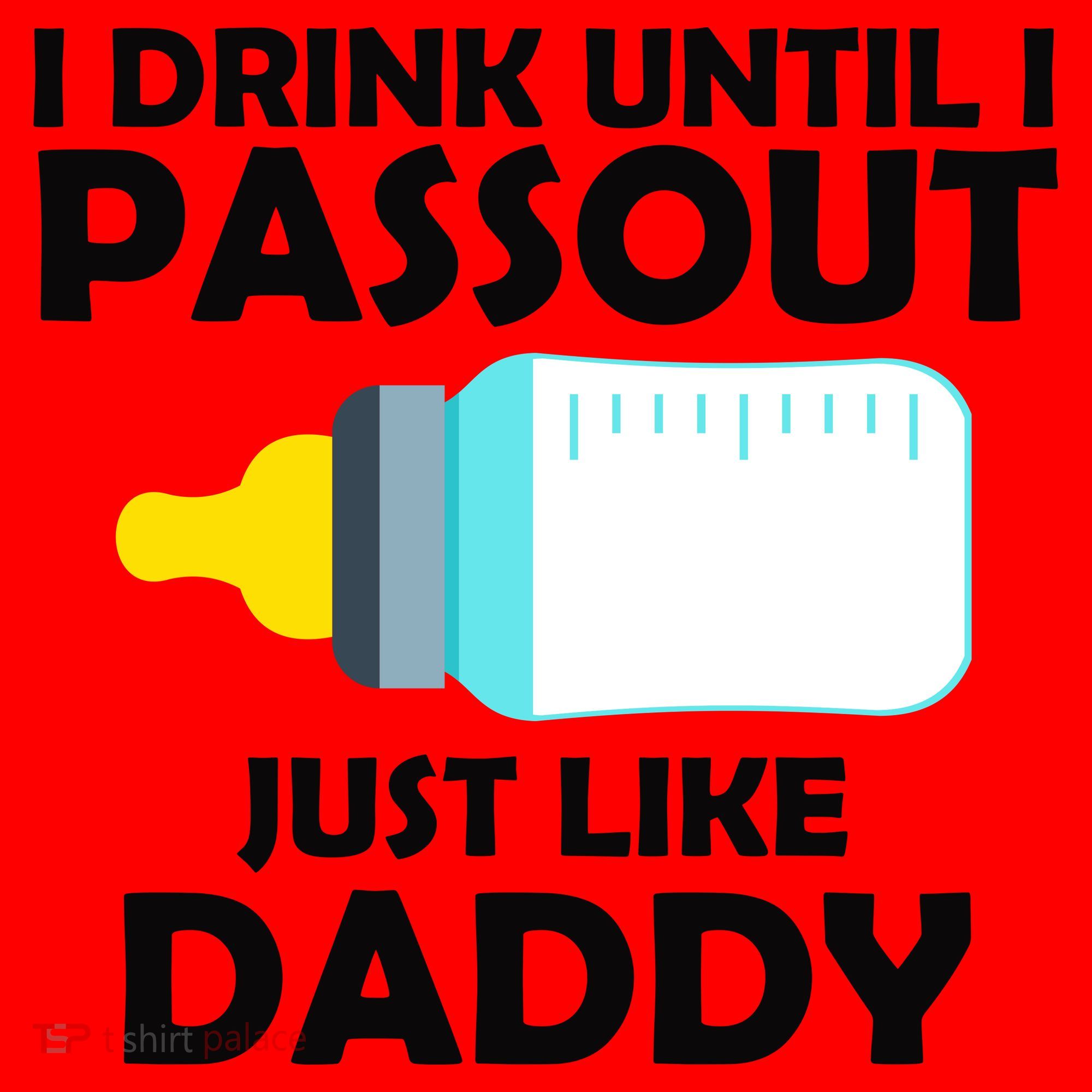 I Drink Until I Passout Just Like Daddy  Santa Hat
