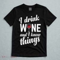 I Drink Wine And I Know Things T-Shirt thumb 5