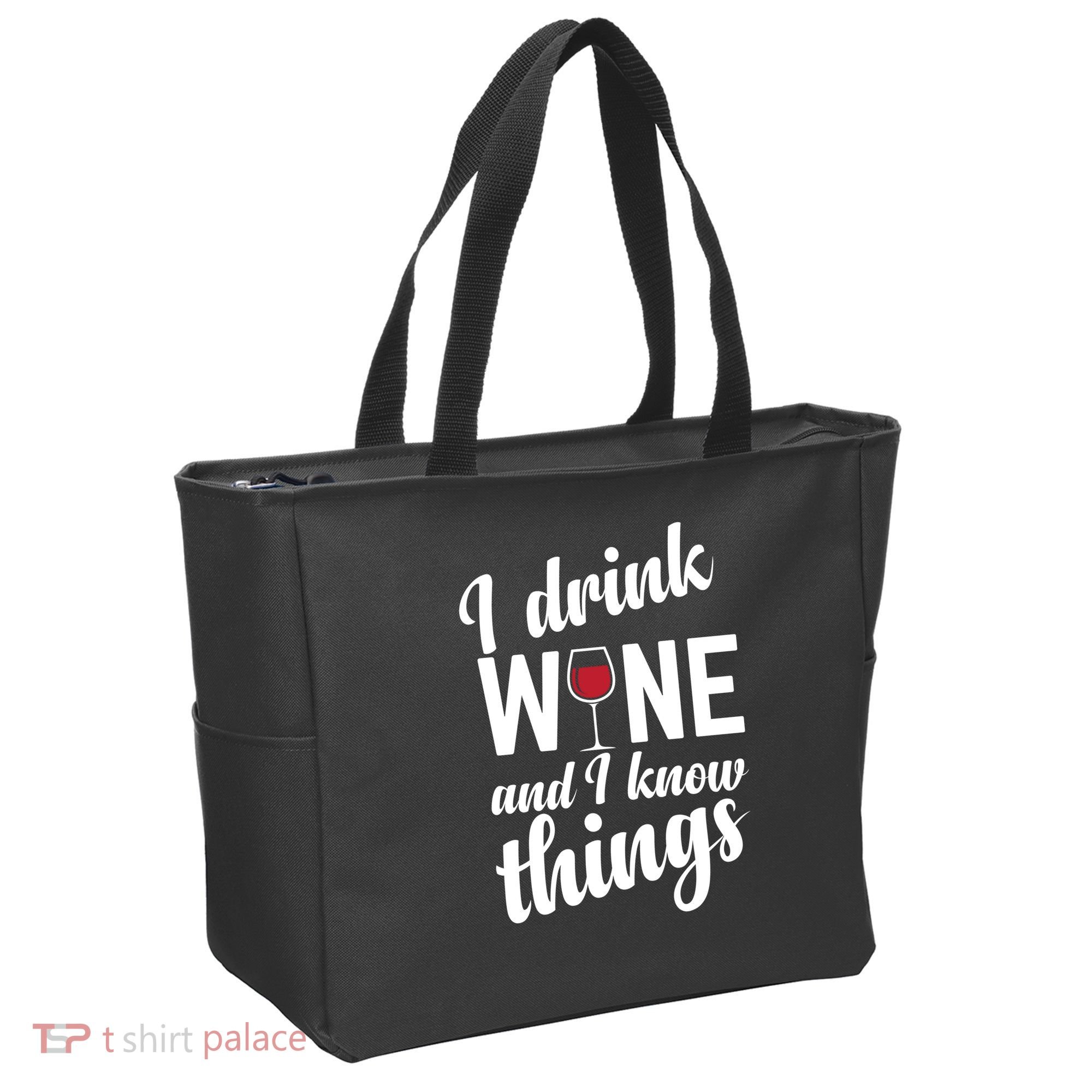 I Drink Wine And I Know Things Tote Bag