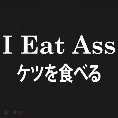 I Eat Ass Japanese Long Sleeve Shirt