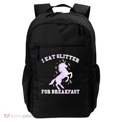 I Eat Glitter For Breakfast Backpack