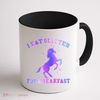 I Eat Glitter For Breakfast Coffee Mug thumb 1