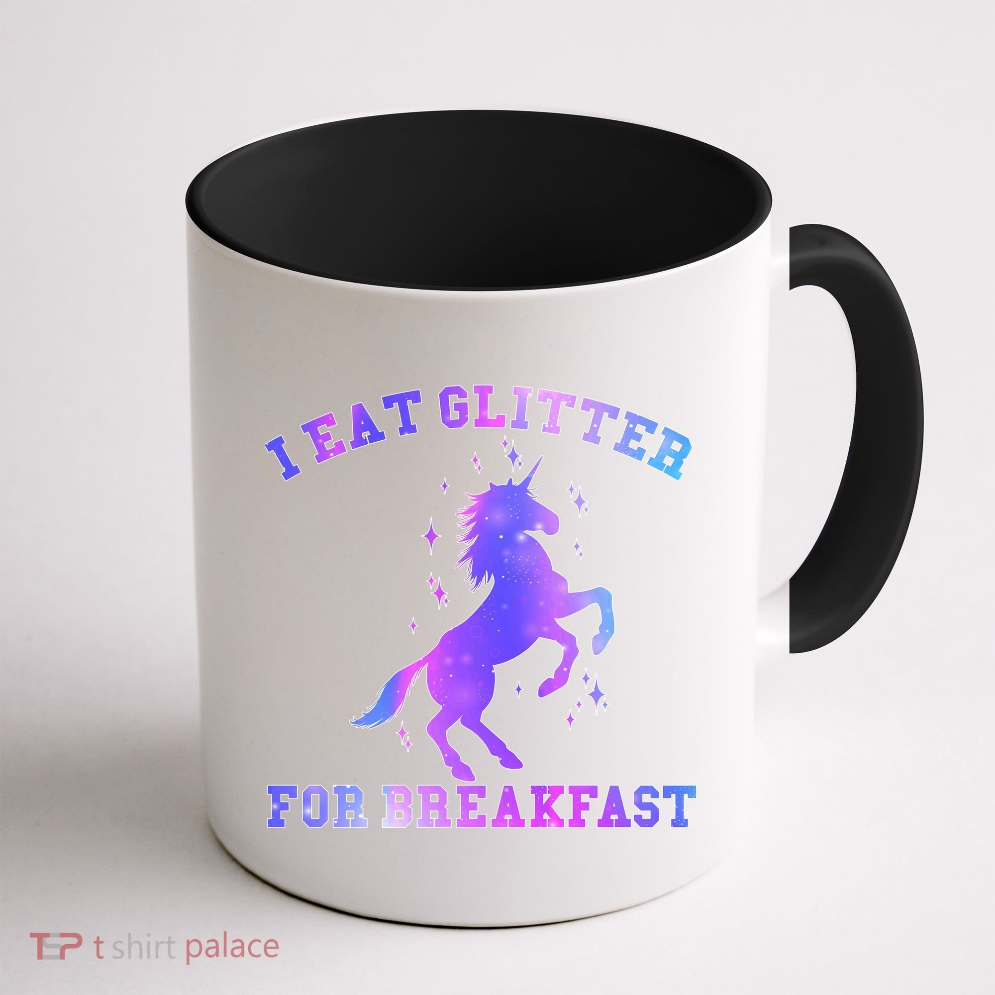 I Eat Glitter For Breakfast Coffee Mug