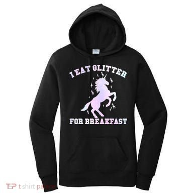 I Eat Glitter For Breakfast Women's Hoodie