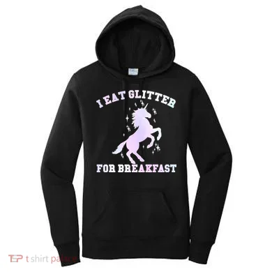 I Eat Glitter For Breakfast Women's Hoodie