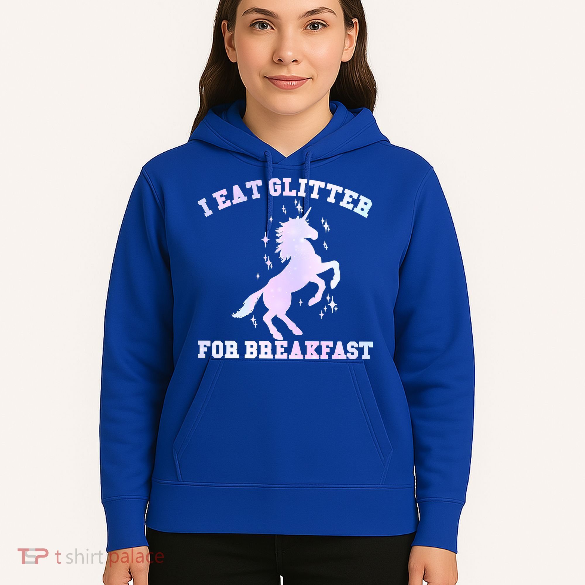 I Eat Glitter For Breakfast Hoodie