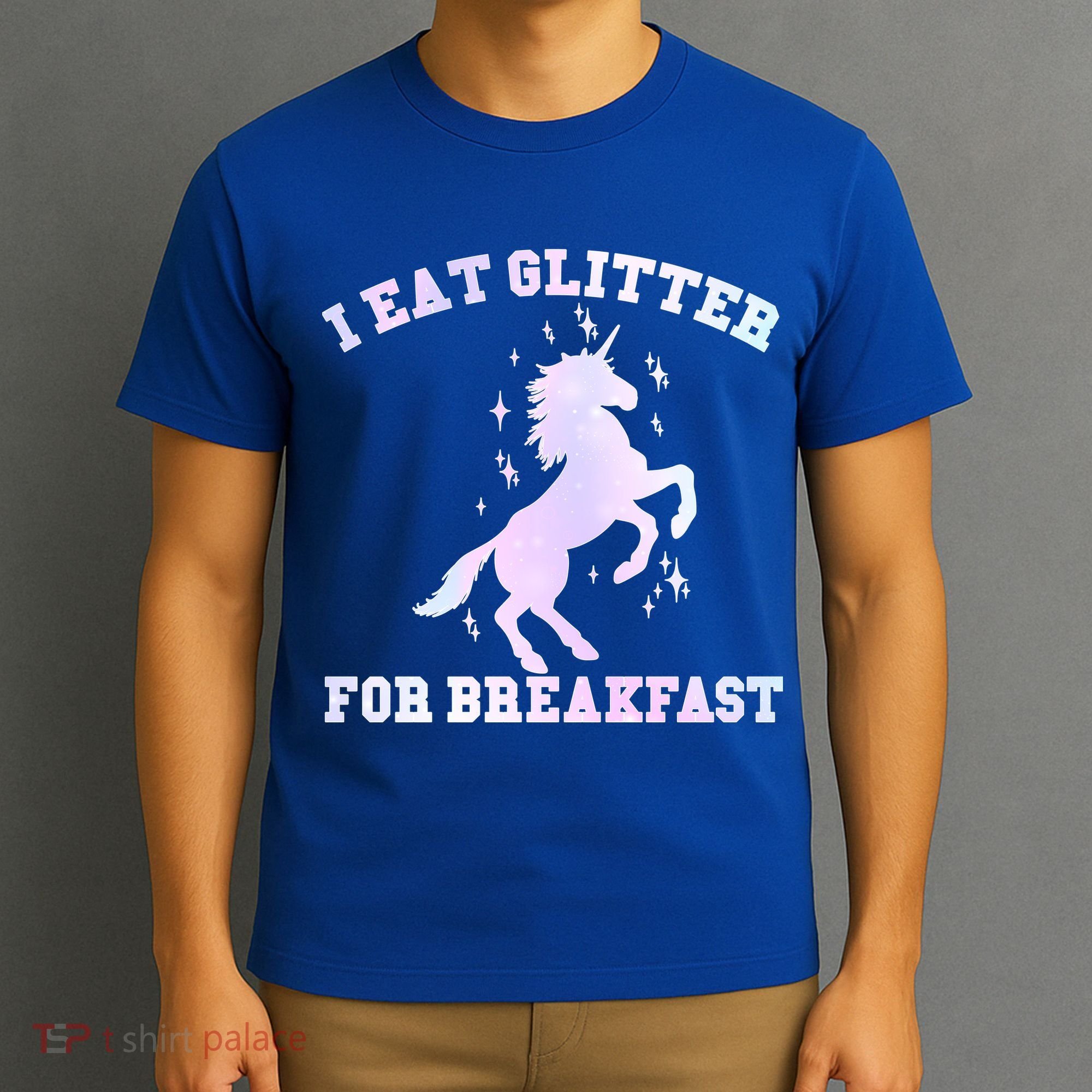 I Eat Glitter For Breakfast T-Shirt