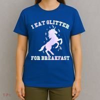 I Eat Glitter For Breakfast T-Shirt thumb 4