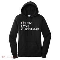 I Elfin Love Christmas Women's Hoodie thumb 0